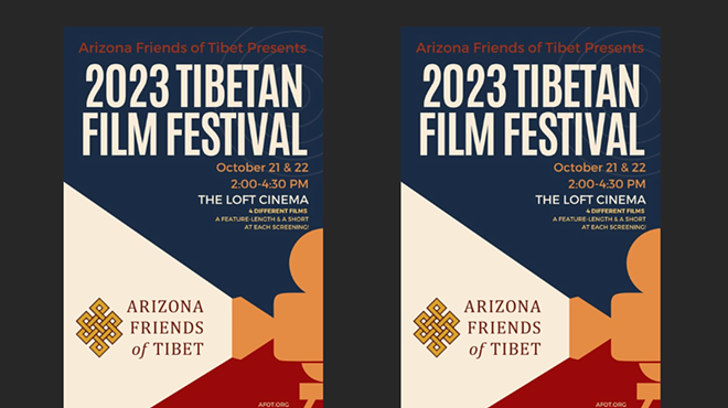 Two-Day Tibetan Film Festival - Presented by Arizona Friends of Tibet (Day 2)