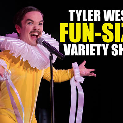 Tyler West's Fun-Sized Variety Show Extravaganza!