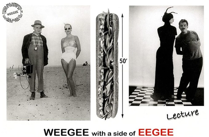 Weegee with a Side of Eegee - COURTESY