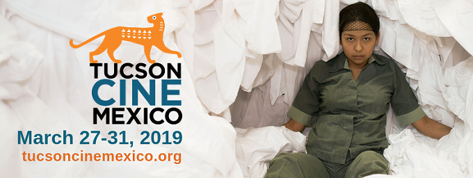 "Tucson Cine Mexico" Film Fest Announces 2019 Lineup