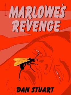 Tucson author-songwriter Dan Stuart launches novel ‘Marlowe’s Revenge’