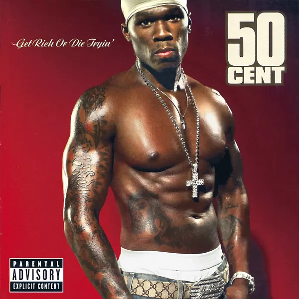 50 Cent-Get Rich or Die Trying