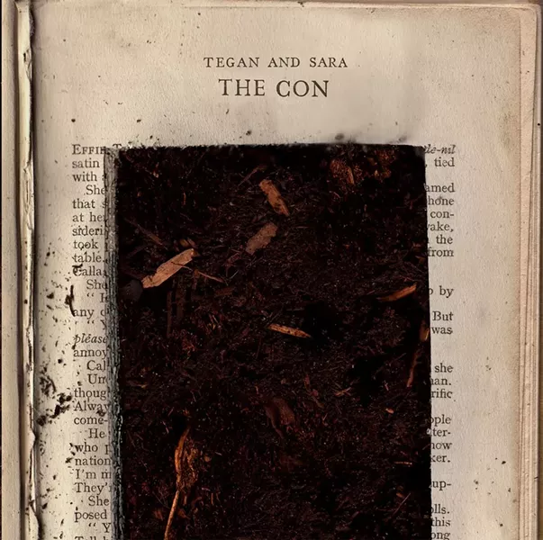 Tegan & Sara, The Con