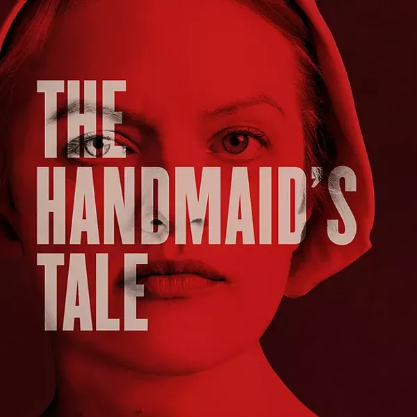 The Handmaid’s Tale. - COURTESY PHOTO