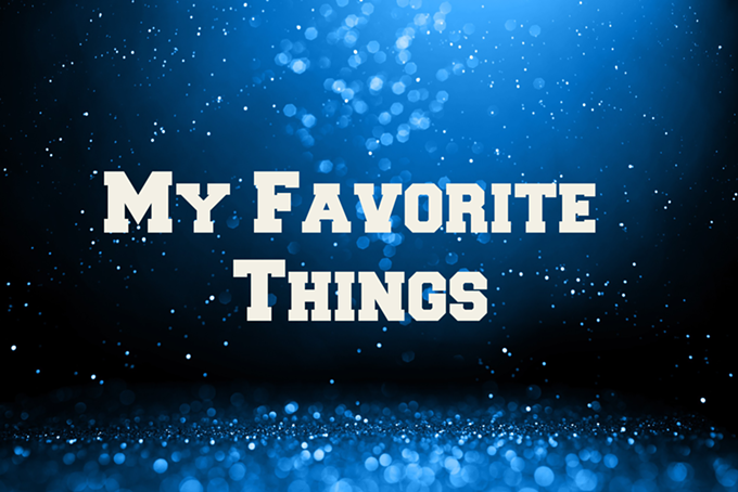 These are a few of my favorite things - Vimarsana News