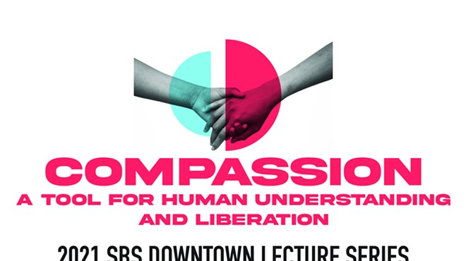 UA Downtown Lecture Series: “Compassion as a Tool for Liberation and Racial Justice”