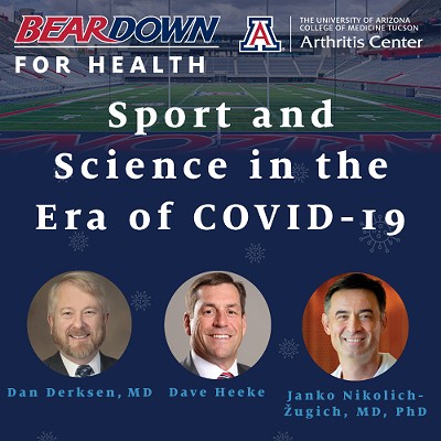 University of Arizona Arthritis Center 'Bear Down for Health: Sport and Science in the Era of COVID-19'