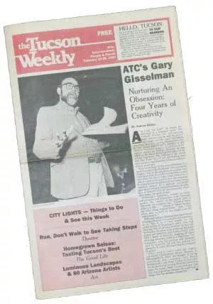 Welcome to the world! The first issue of The Tucson Weekly: 12 pages and $600 of advertising revenue. - JOHN DECINDIS